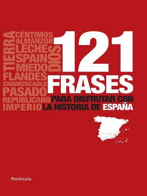 cover image of 121 frases para disfrutar con la Historia de España